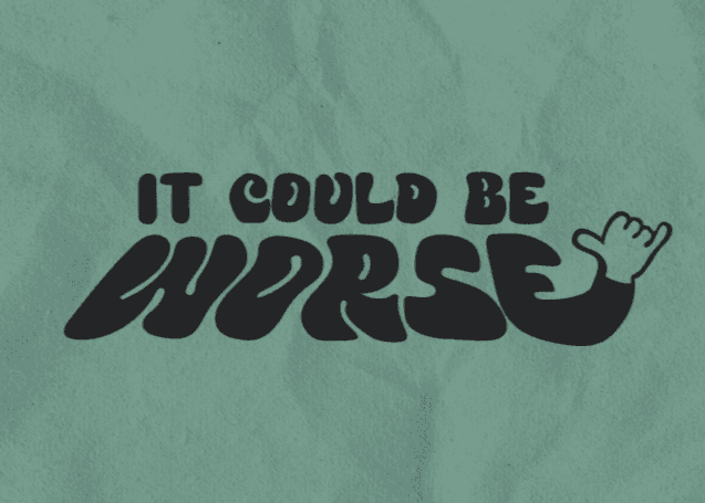 It Could Be Worse - Event organizer logo